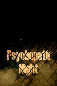 Psychopath Night Trailer