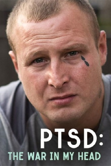 PTSD: The War in My Head Trailer