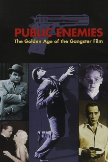 Public Enemies: The Golden Age of the Gangster Film Trailer