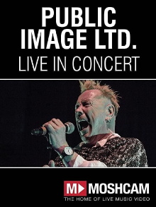 Public Image Ltd: Live at Enmore Theatre in Sydney Trailer