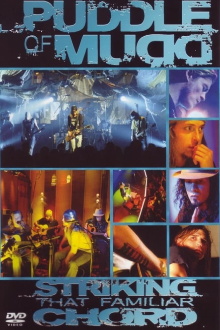 Puddle of Mudd: Striking That Familiar Chord Trailer