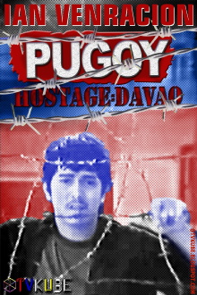 Pugoy – Hostage: Davao Trailer