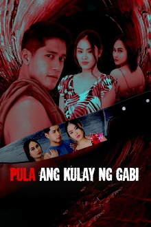 Pula ang Kulay ng Gabi Trailer