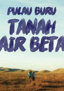 Pulau Buru Tanah Air Beta Trailer