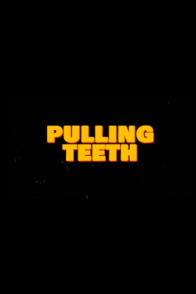 Pulling Teeth Trailer