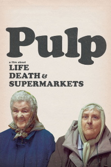 Pulp: a Film About Life, Death & Supermarkets Trailer