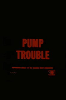 Pump Trouble Trailer