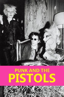 Punk and the Pistols Trailer