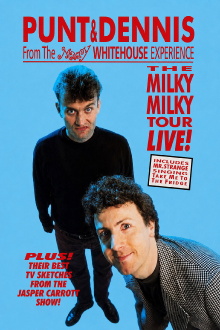 Punt and Dennis - The Milky Milky Tour Live! Trailer