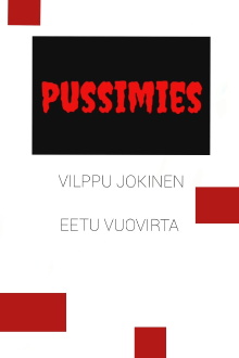 Pussimies Trailer