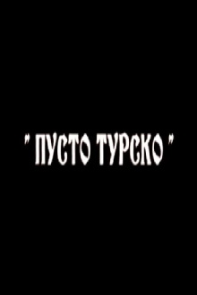 Pusto tursko Trailer