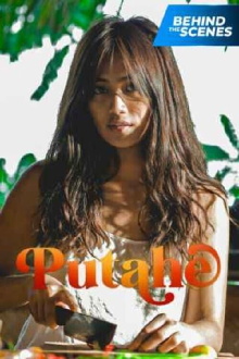 Putahe Behind The Scenes Trailer
