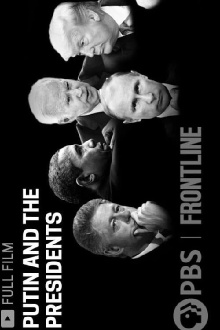 Putin and the Presidents Trailer
