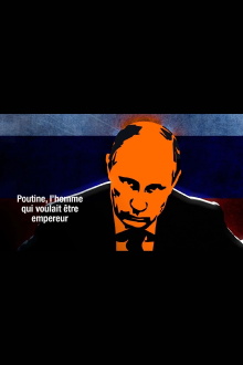 Putin, the Man Who Wanted to be Emperor Trailer