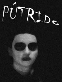 Pútrido Trailer