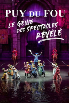 Puy du Fou : le génie des spectacles révélé Trailer