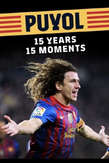 Puyol: 15 years, 15 moments Trailer
