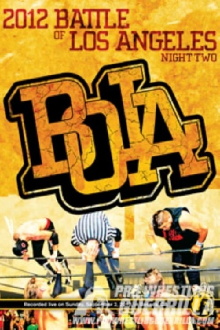 PWG: 2012 Battle of Los Angeles - Night Two Trailer