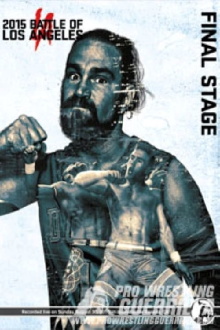 PWG: 2015 Battle of Los Angeles - Final Stage Trailer
