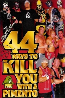 PWG: 44 Ways To Kill You With A Pimento Trailer