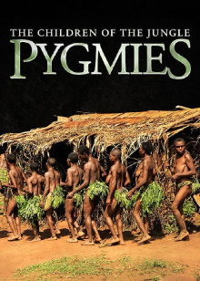 Pygmies: The Children of the Jungle Trailer