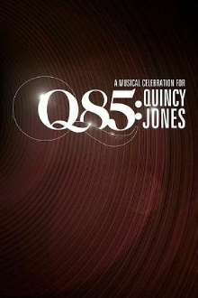 Q85: A Musical Celebration for Quincy Jones Trailer