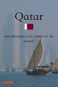 Qatar, une dynastie à la conquête du monde Trailer
