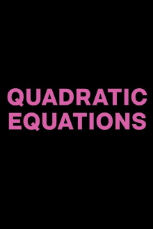 Quadratic Equations Trailer