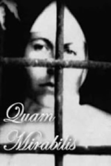Quam Mirabilis Trailer