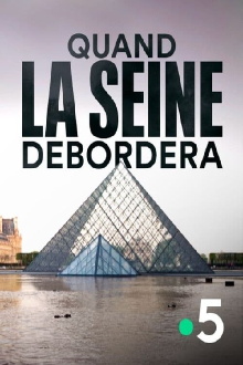 Quand la Seine débordera Trailer