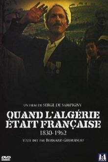 Quand l'Algérie était française (1830 - 1962) Trailer