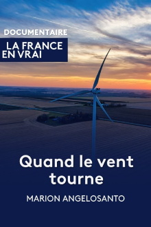 Quand le vent tourne Trailer