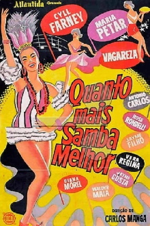 Quanto Mais Samba Melhor Trailer
