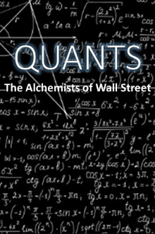 Quants: The Alchemists of Wall Street Trailer