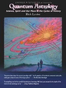 Quantum Astrology: Science, Spirit and Our Place in the Cycles of History Trailer