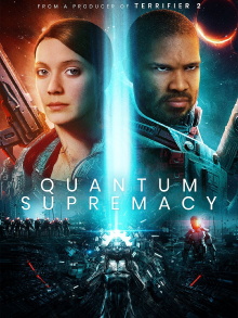 Quantum Supremacy Trailer