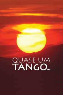Quase Um Tango... Trailer