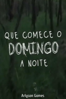 Que Comece o Domingo à Noite Trailer