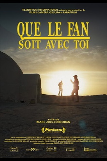 Que le fan soit avec toi Trailer