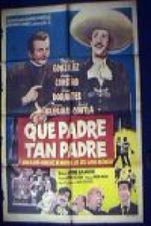¡Que padre tan padre! Trailer