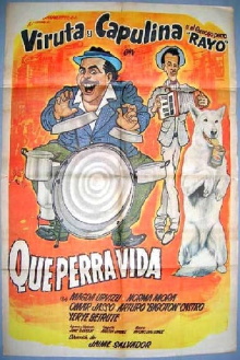 Qué perra vida Trailer