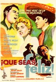 ¡Que seas feliz! Trailer