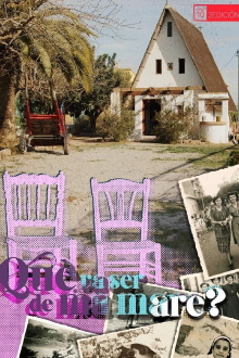 Què va ser de ma mare? Trailer