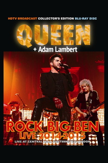 Queen + Adam Lambert: Rock Big Ben Live Trailer