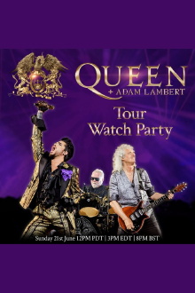 Queen + Adam Lambert: Tour Watch Party Trailer