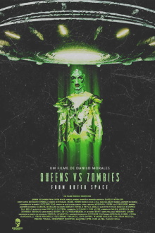 Queens vs Zombies from Outer Space Trailer