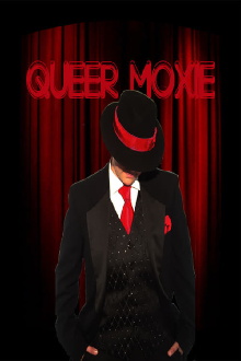 Queer Moxie Trailer