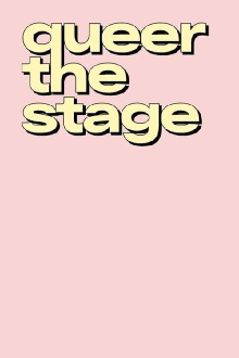 Queer the Stage Trailer