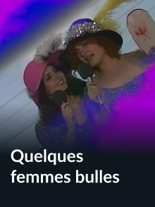 Quelques femmes bulles Trailer