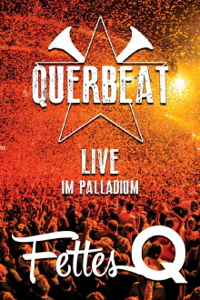 Querbeat: Fettes Q (Live Im Palladium) Trailer